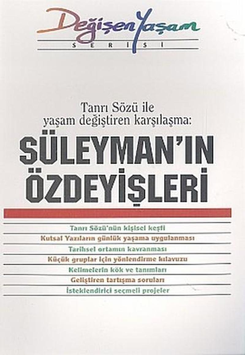 Süleyman'ın ÖzdeyişleriTanrı Sözü İle Yaşam Değiştiren Karşılaşma