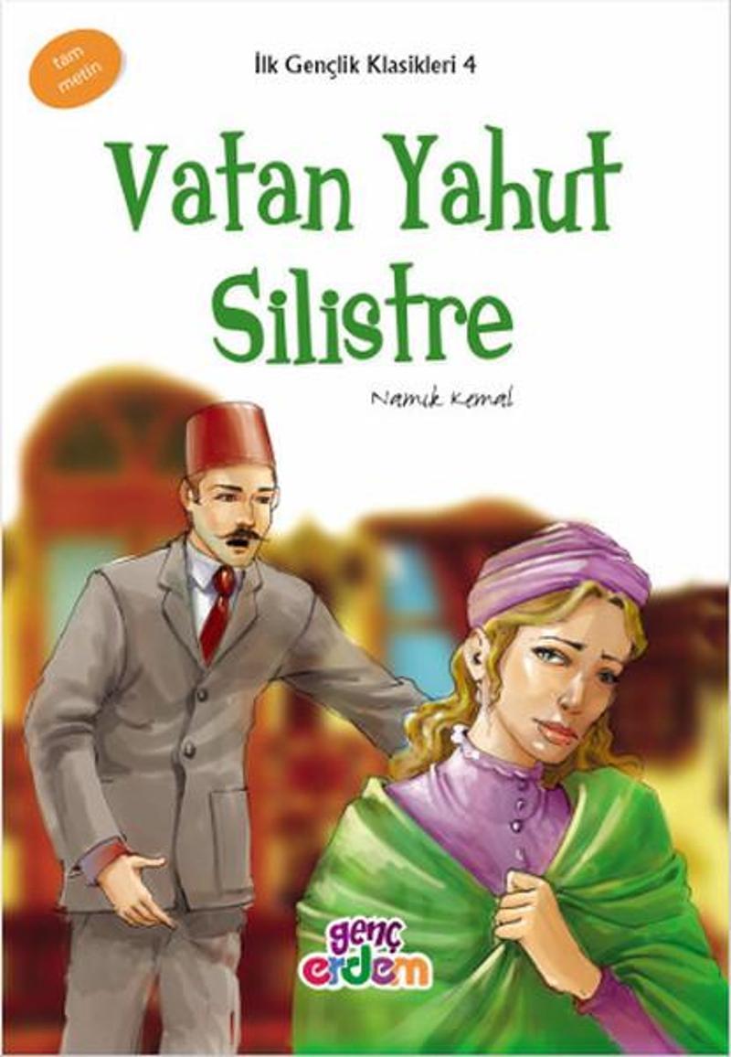 Vatan Yahut Silistre - İlk Gençlik Klasikleri 4