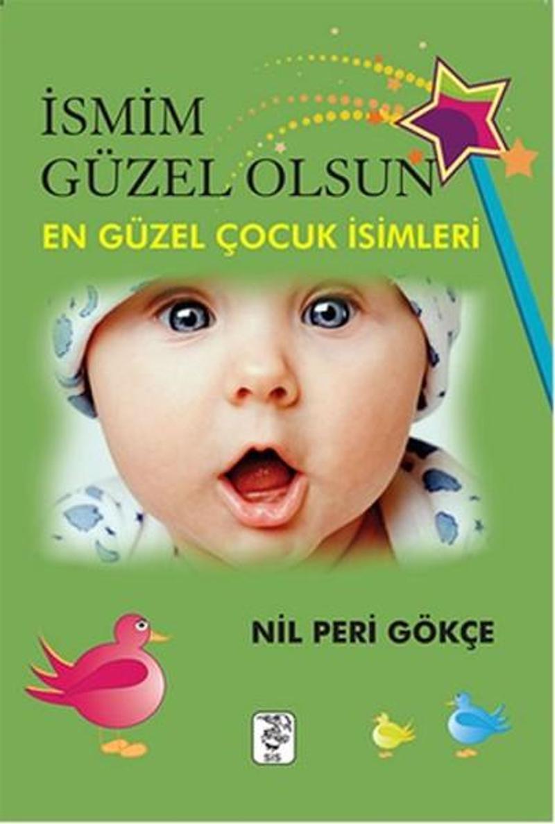 İsmim Güzel Olsun !