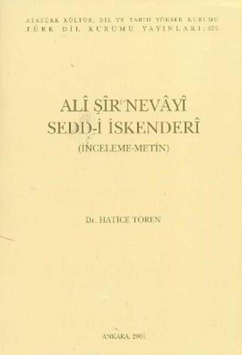 Ali Şir Nevayi Sedd-i İskenderi (3. Hamur)