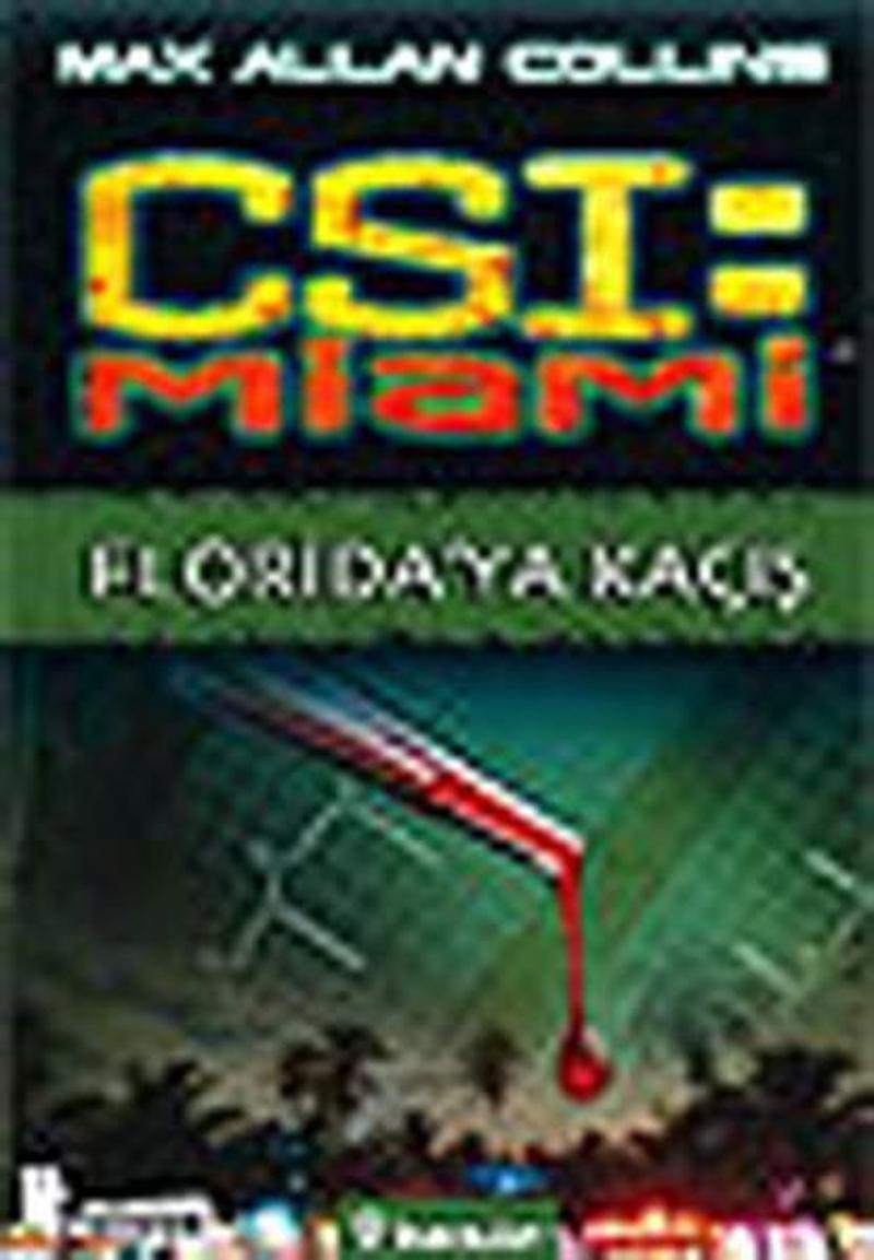 CSI : Miami - Florida'ya Kaçış
