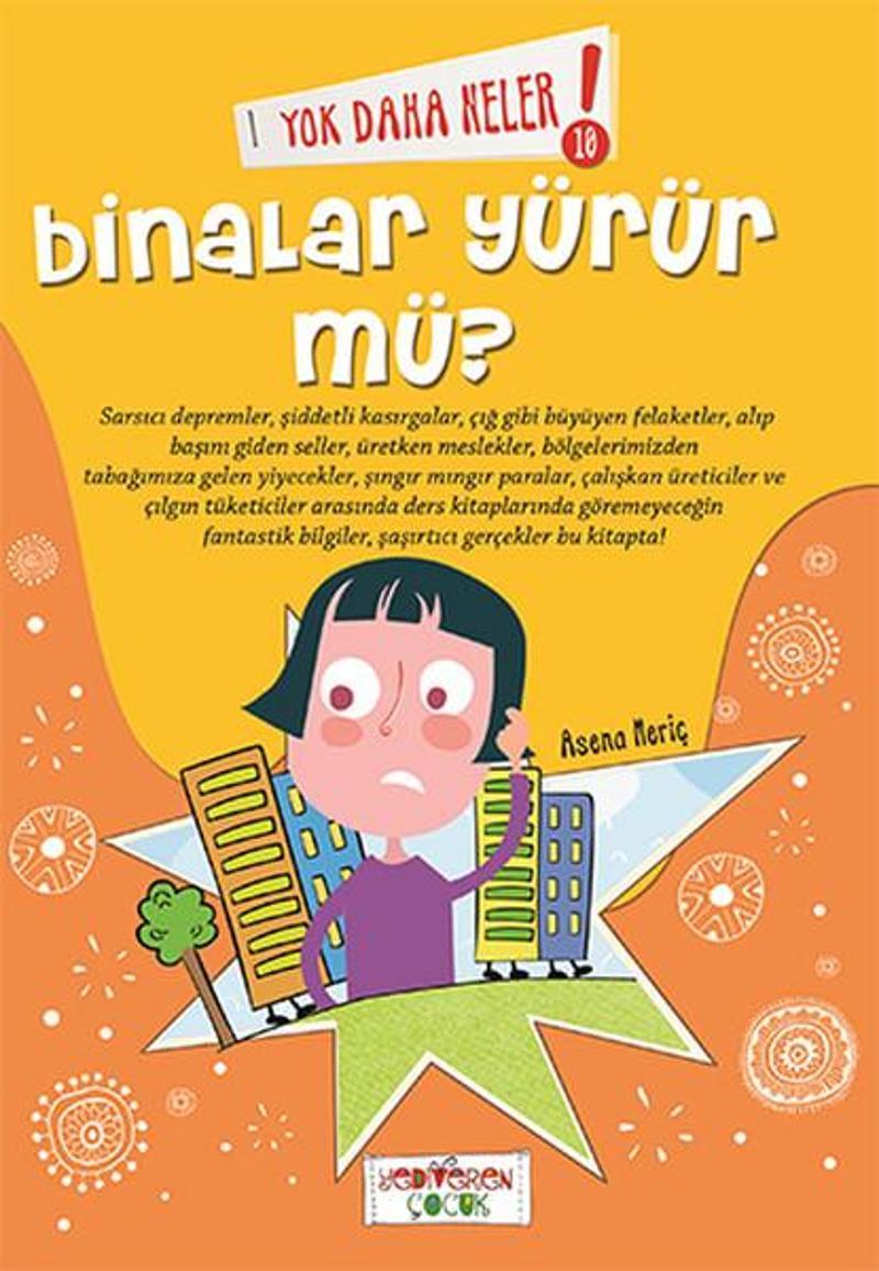 Yok Daha Neler - Binalar Yürür Mü?