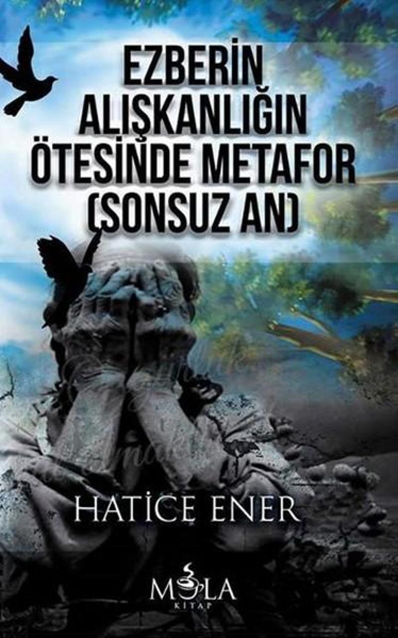 Ezberin Alışkanlığın Ötesinde Metafor