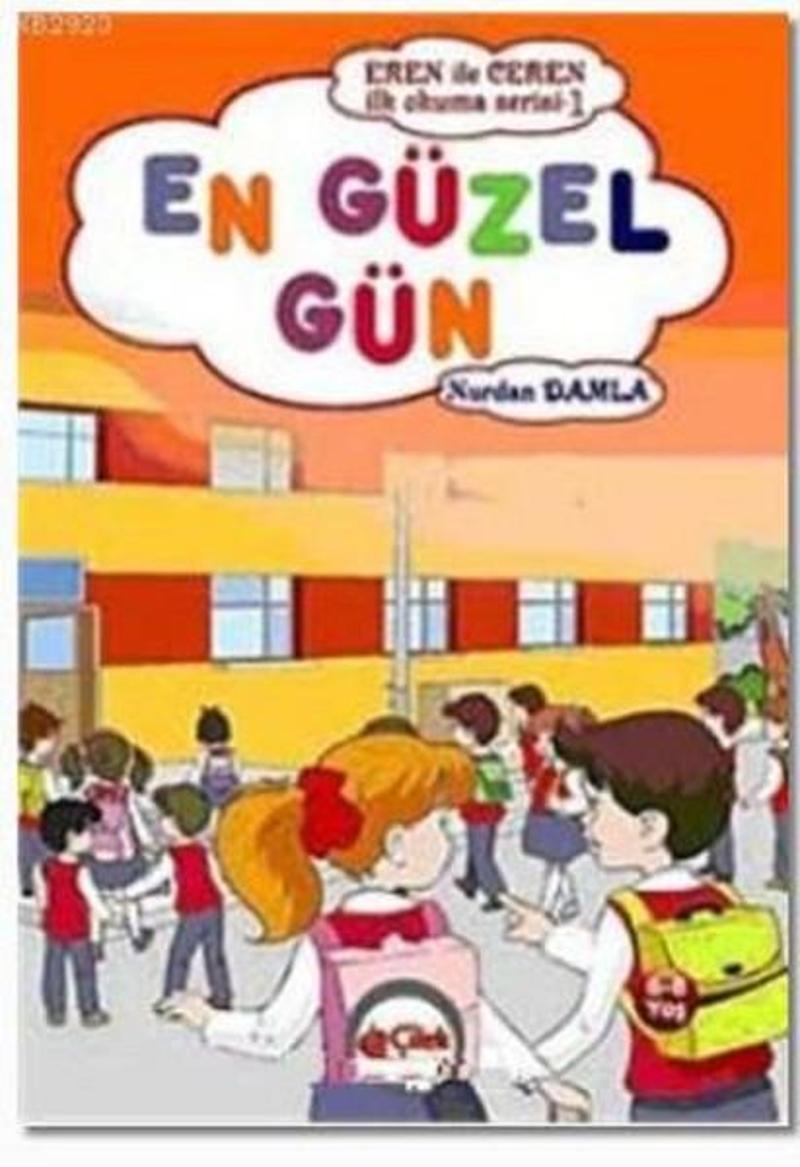 Eren ile Ceren - İlk Okuma Serisi - En Güzel Gün
