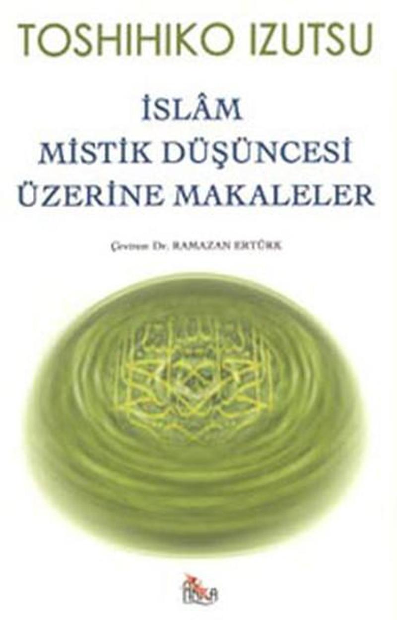 İslam Mistik Düşüncesi Üzerine Makaleler