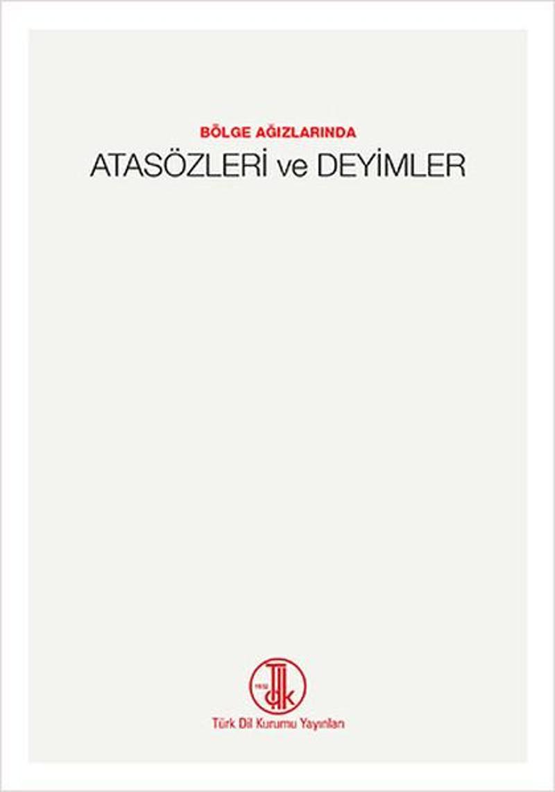 Bölge Ağızlarında Atasözleri ve Deyimler