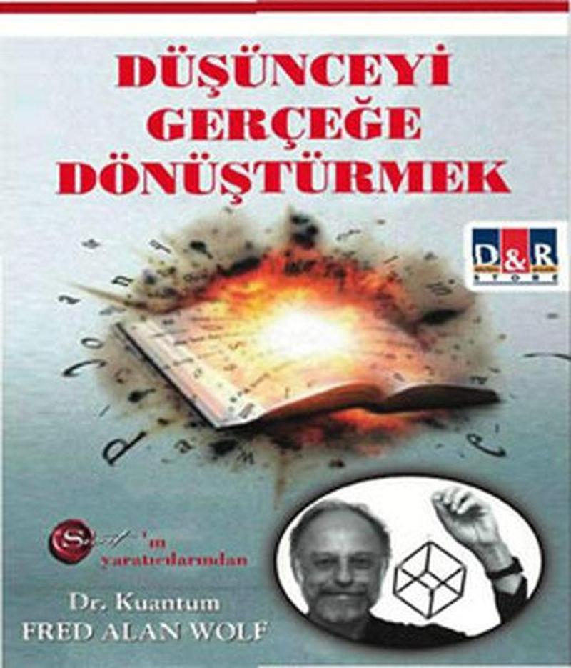 Düşünceyi Gerçeğe Dönüştürmek