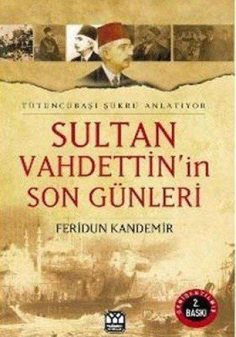 Sultan Vahdettin'in Son Günleri