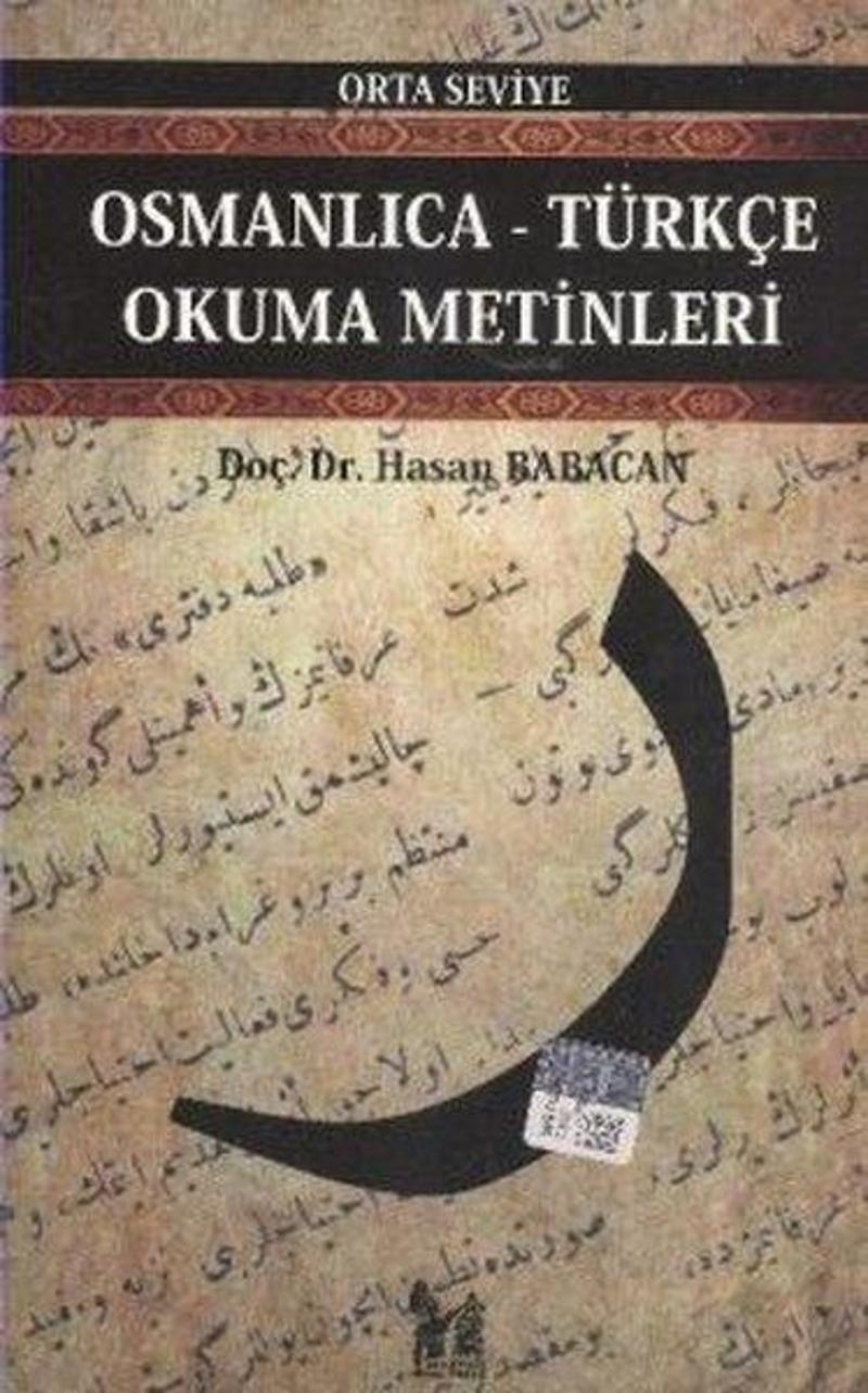 Osmanlıca-Türkçe Okuma Metinleri - Orta Seviye-2