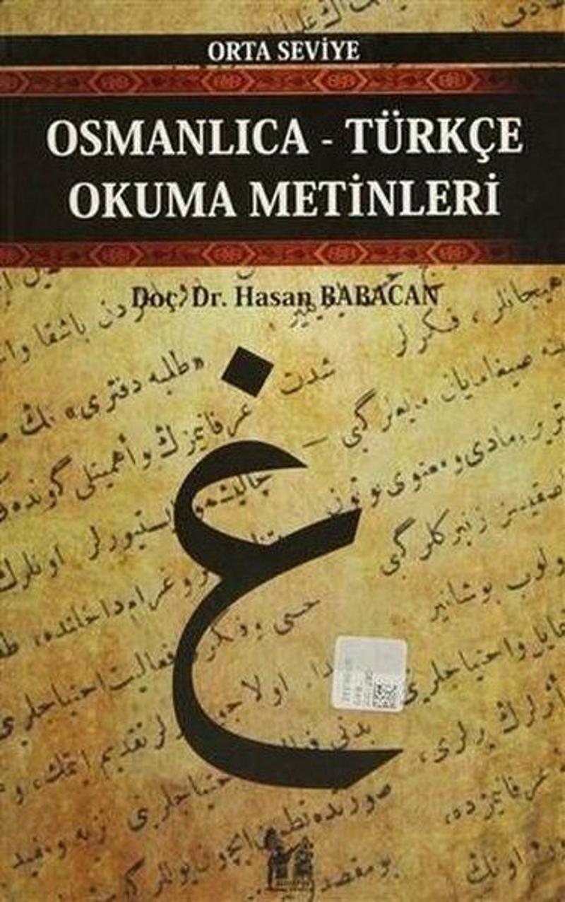 Osmanlıca - Türkçe Okuma Metinleri - Orta Seviye - 11