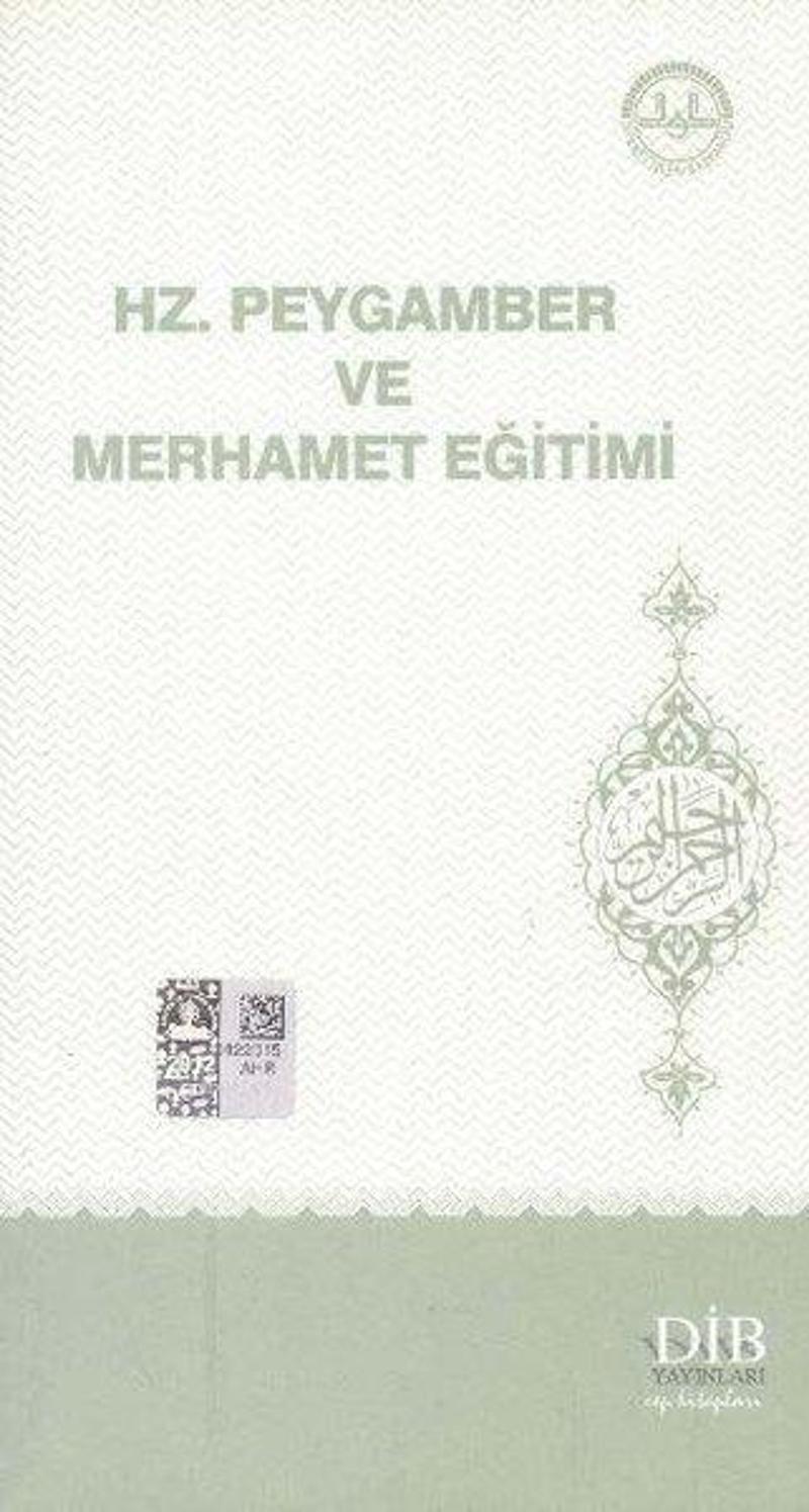 Hz. Peygamber ve Merhamet Eğitimi