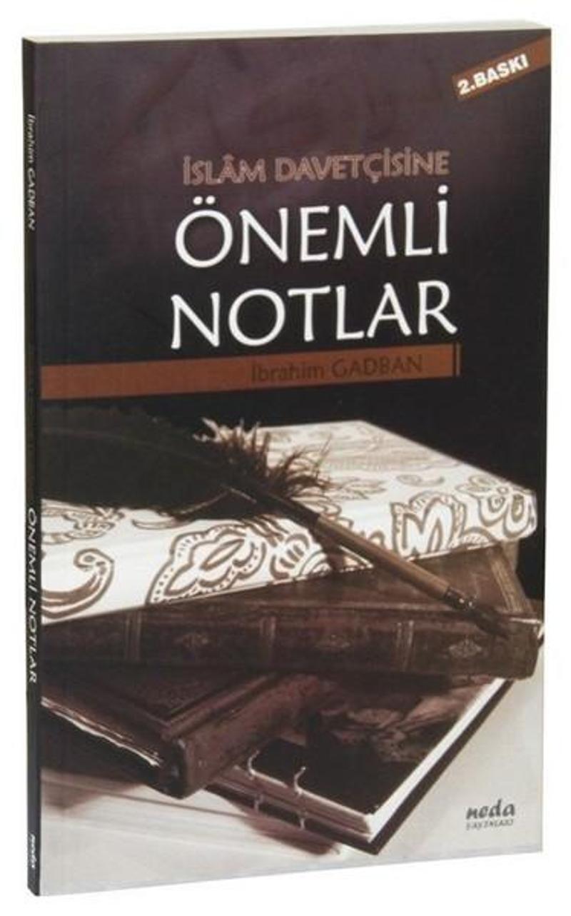 İslam Davetçisine Önemli Notlar