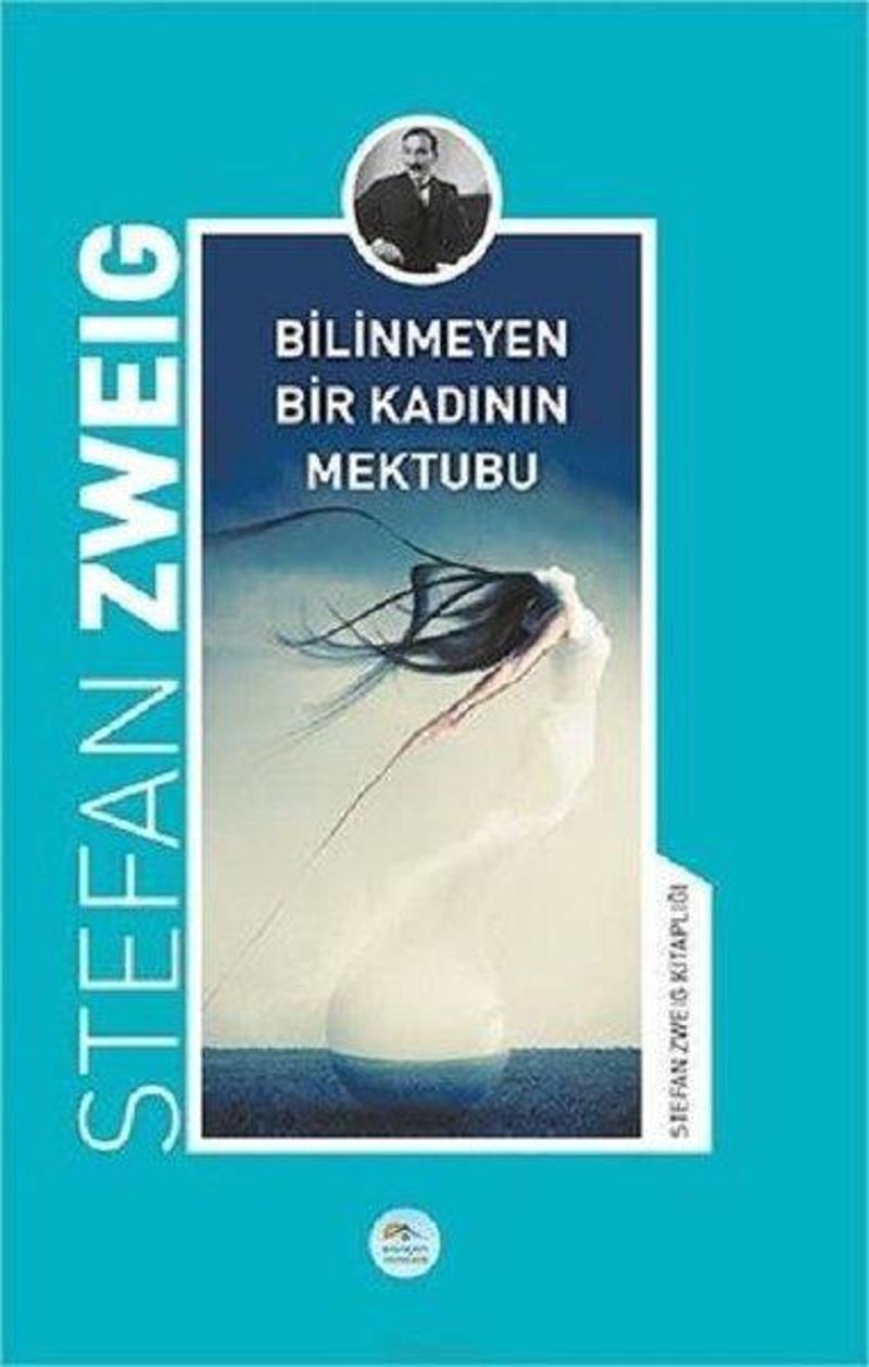 Bilinmeyen Bir Kadının Mektubu-Stefan Zweig Kitaplığı