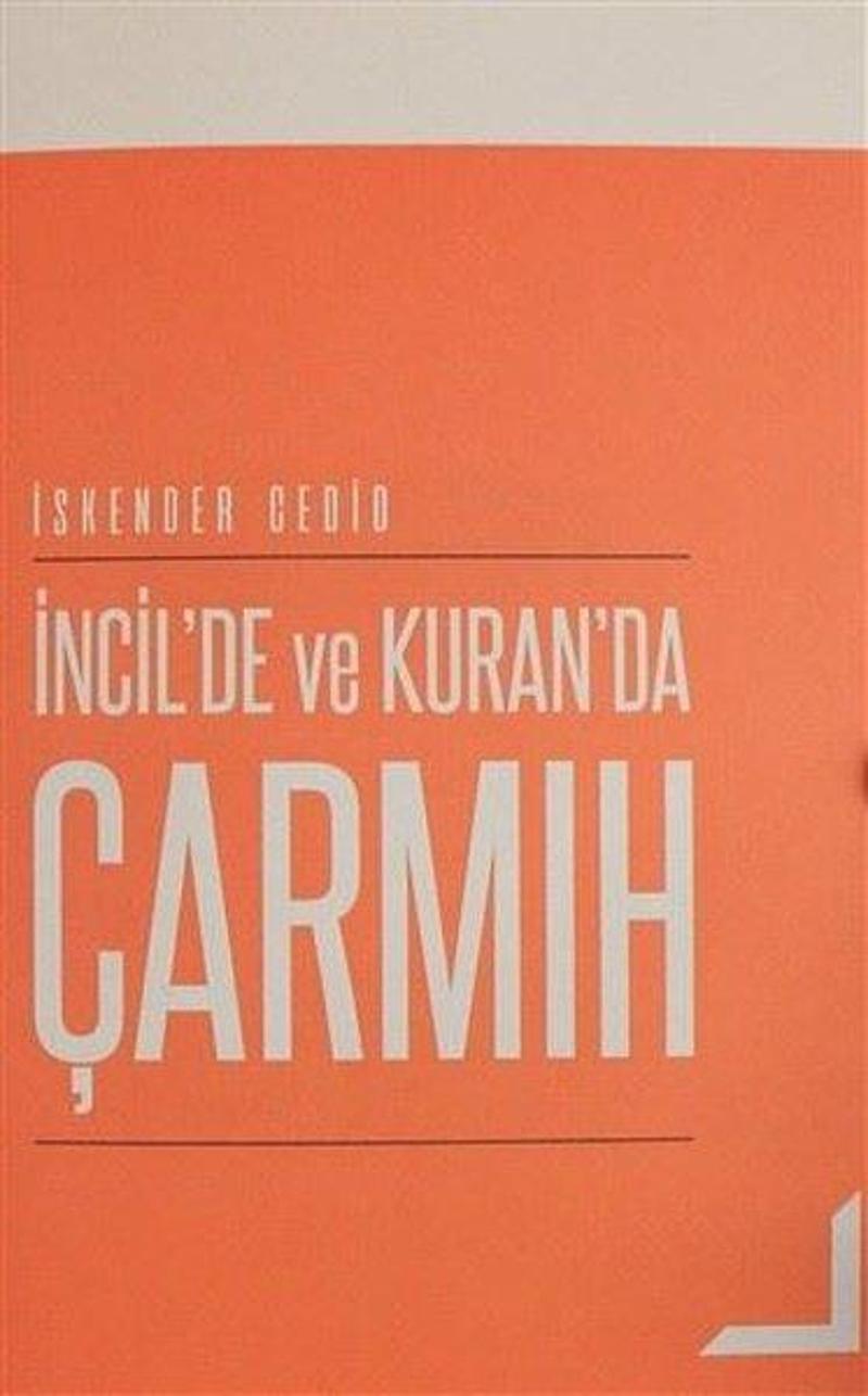 İncil'de ve Kuran'da Çarmıh