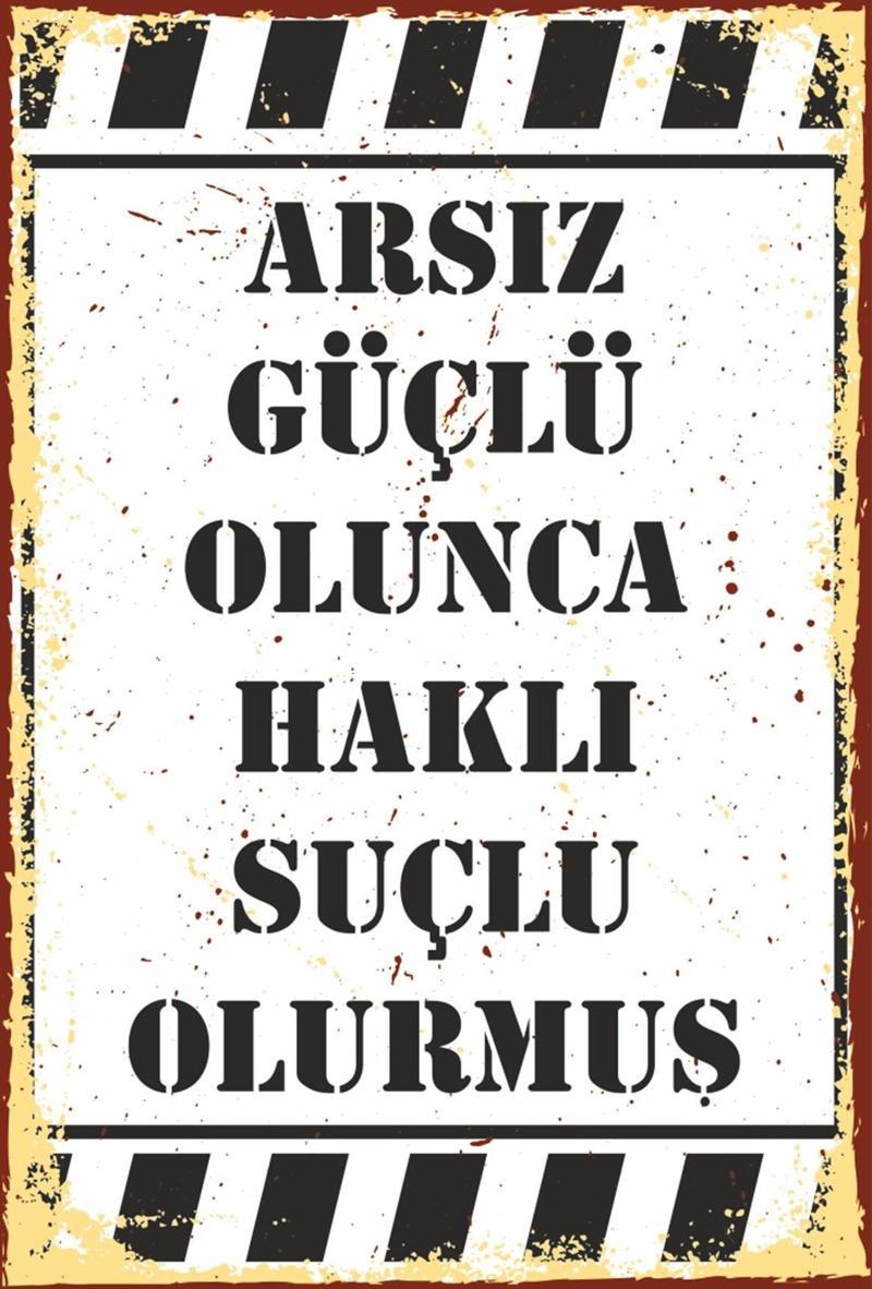 Haklı Suçlu Olurmuş Komik Sözler Duvar Yazıları Retro  Poster-