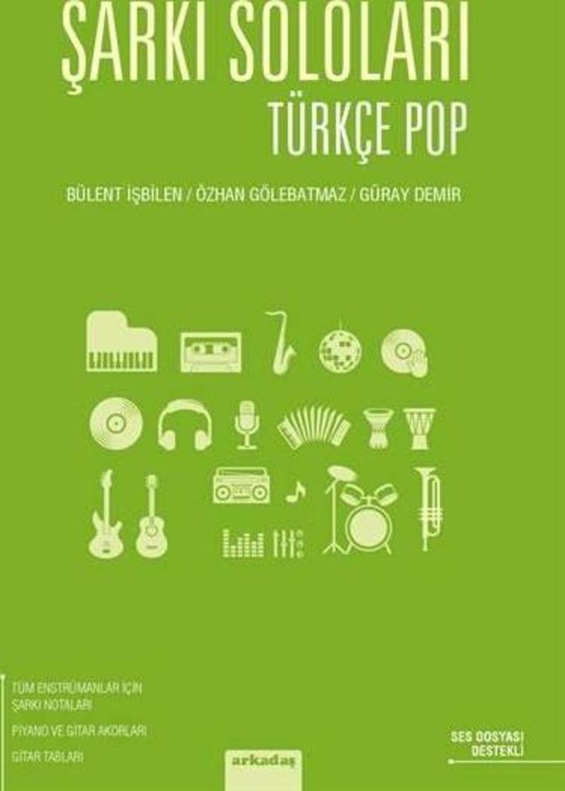 ARKY-038 ŞARKI SOLOLARI TÜRKÇE POP-BÜLENT İŞBİLEN ( BASKI YOK )