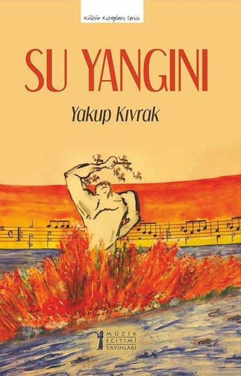 Su Yangını - Kültür Kitapları Serisi