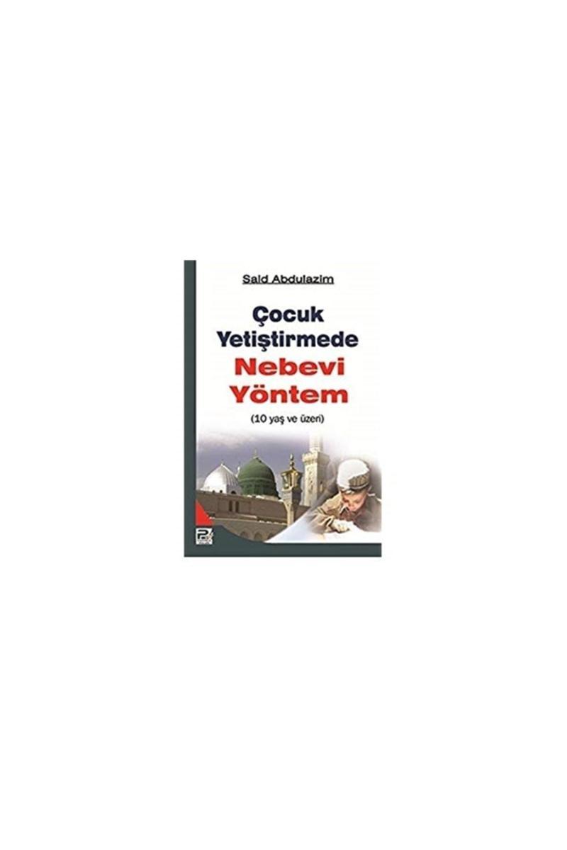 Kırmızı Karınca Yayınları Çocuk Yetiştirmede Nebevi Yöntem (10 Yaş Ve Üzeri) - Said Abdulazim 9789759066321