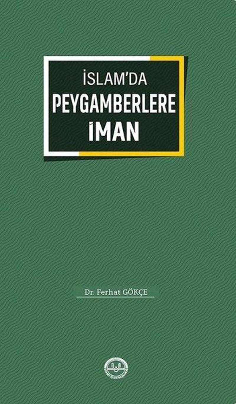 İslamda Peygamberlere İman