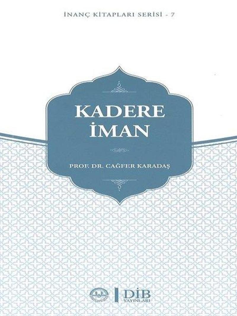 Kadere İman İnanç Kitap Serisi 7