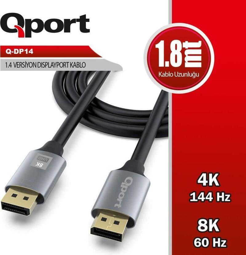 Q-DP14 1.8 Metre Display Port 1.4V Kablo