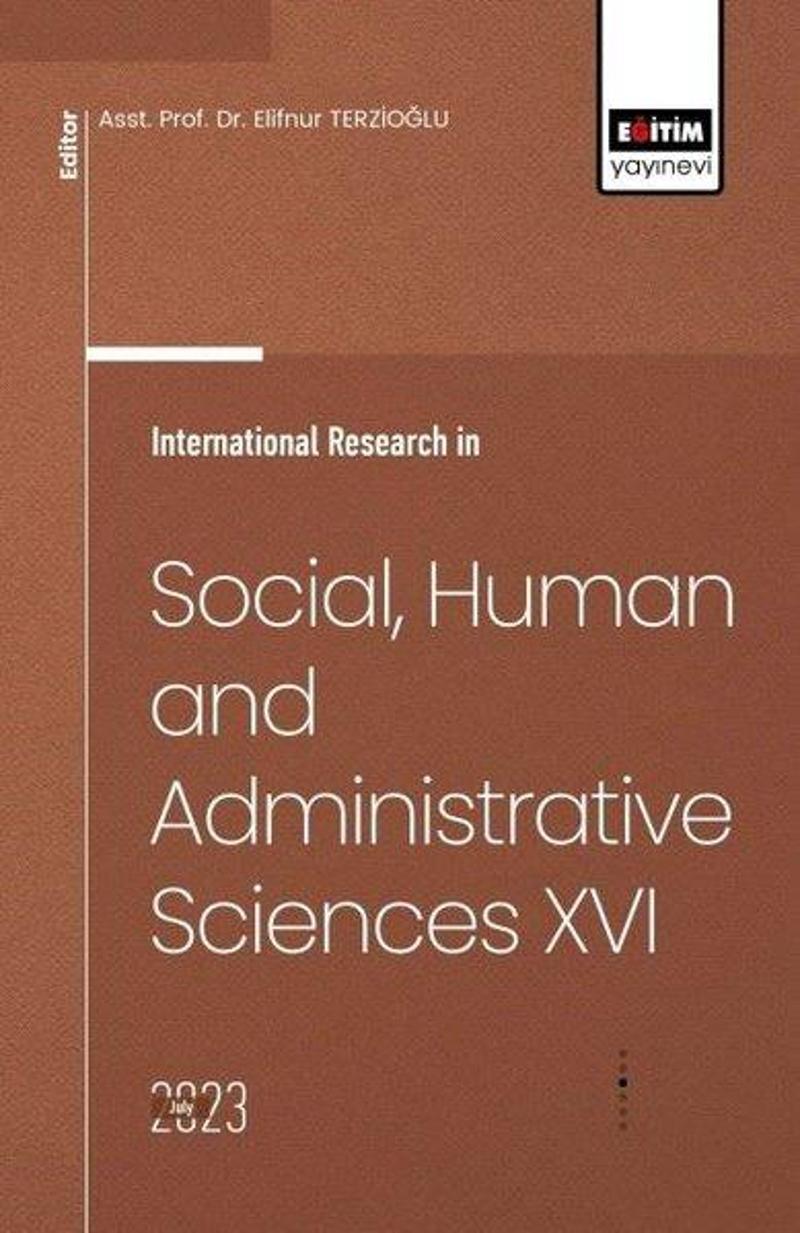 International Research in Social Human and Administrative Sciences 16