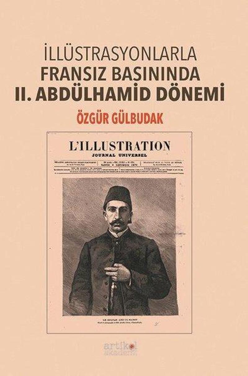 İllüstrasyonlarla Fransız Basınında 2. Abdülhamid Dönemi