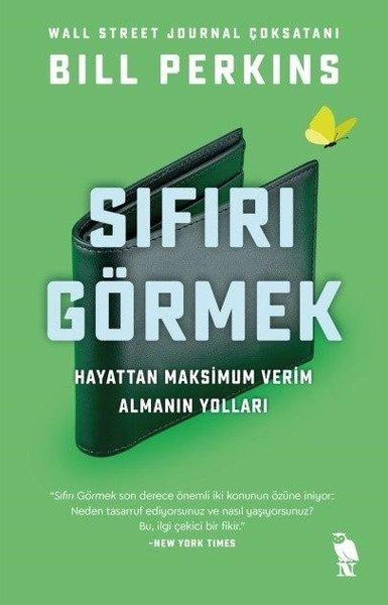 Sıfırı Görmek: Hayattan Maksimum Verim Almanın Yolları
