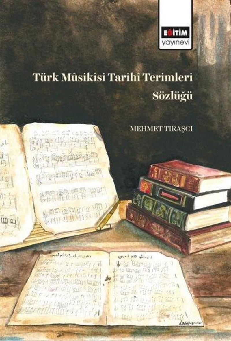 Türk Musikisi Tarihi Terimleri Sözlüğü