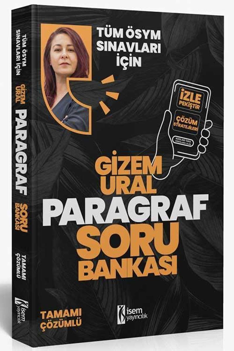 2024 Tüm ÖSYM Sınavları İçin Paragraf Soru Bankası Gizem Ural İsem Yayıncılık