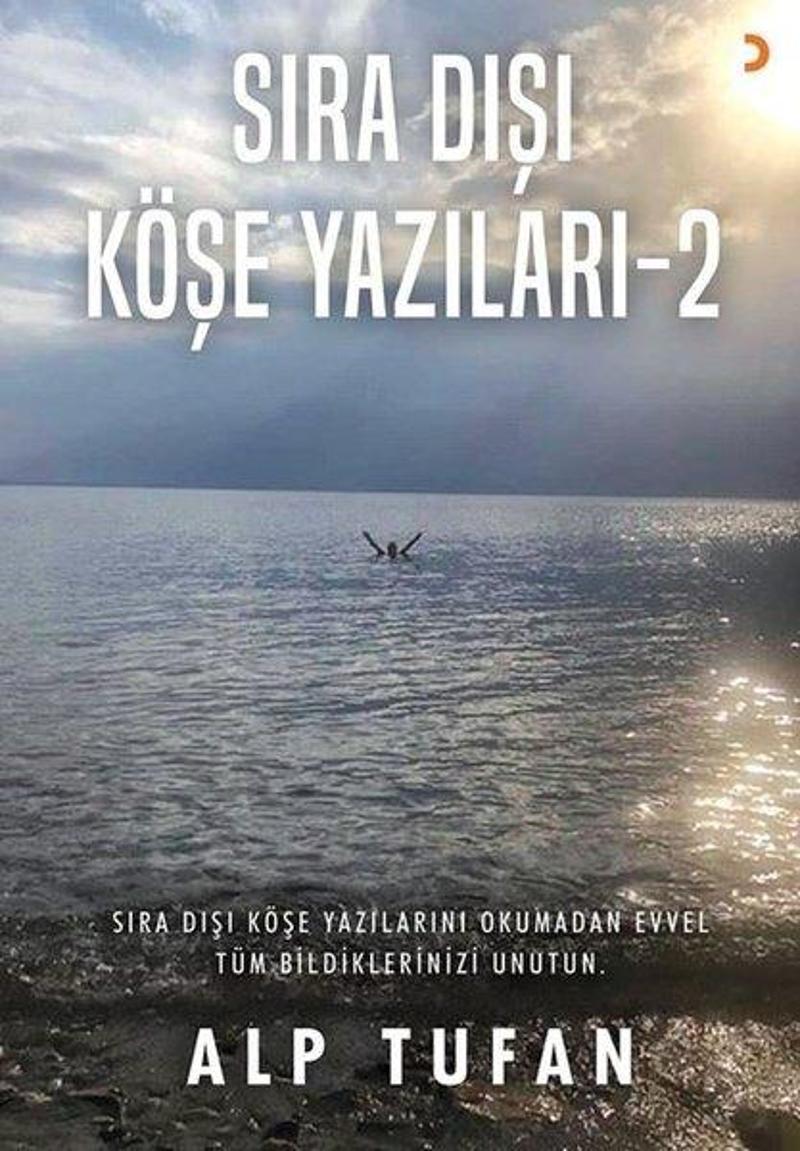 Sıra Dışı Köşe Yazıları - 2