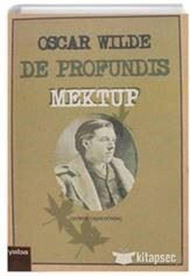 De Profundis Mektup