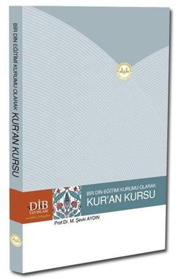 Bir Din Eğitim Kurumu Olarak Kur'an Kursu