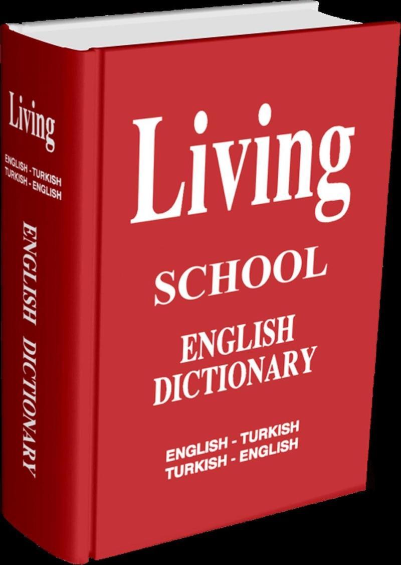 Living English Dictionary English - Turkish / Turkish - English For School