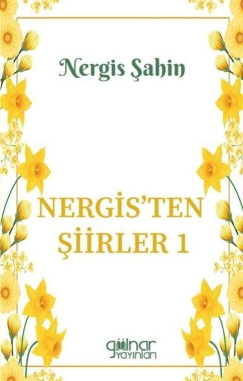 Nergis'ten Şiirler 1