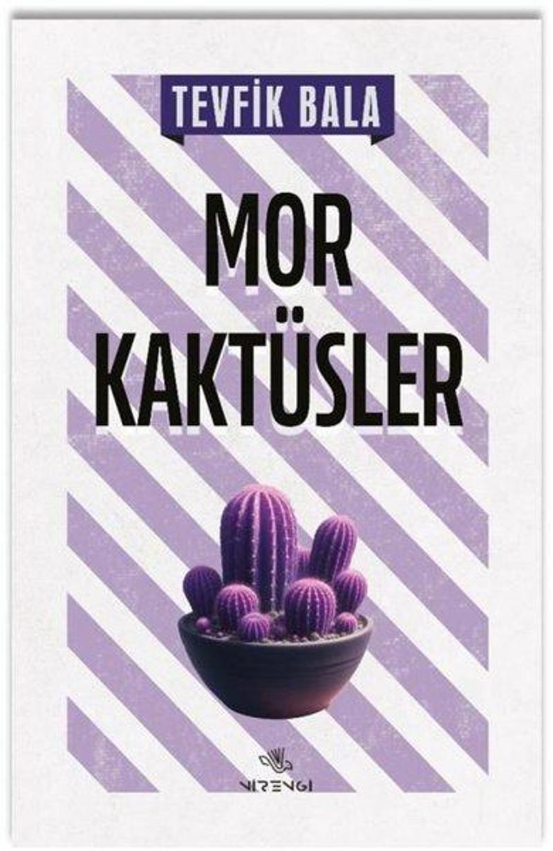 Mor Kaktüsler