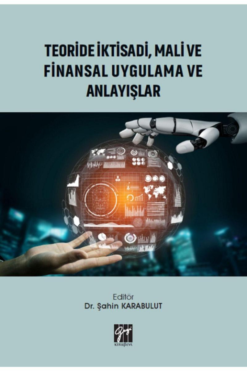 Gazi Kitabevi Teoride İktisadi, Mali ve Finansal Uygulama ve Anlayışlar Kitabı