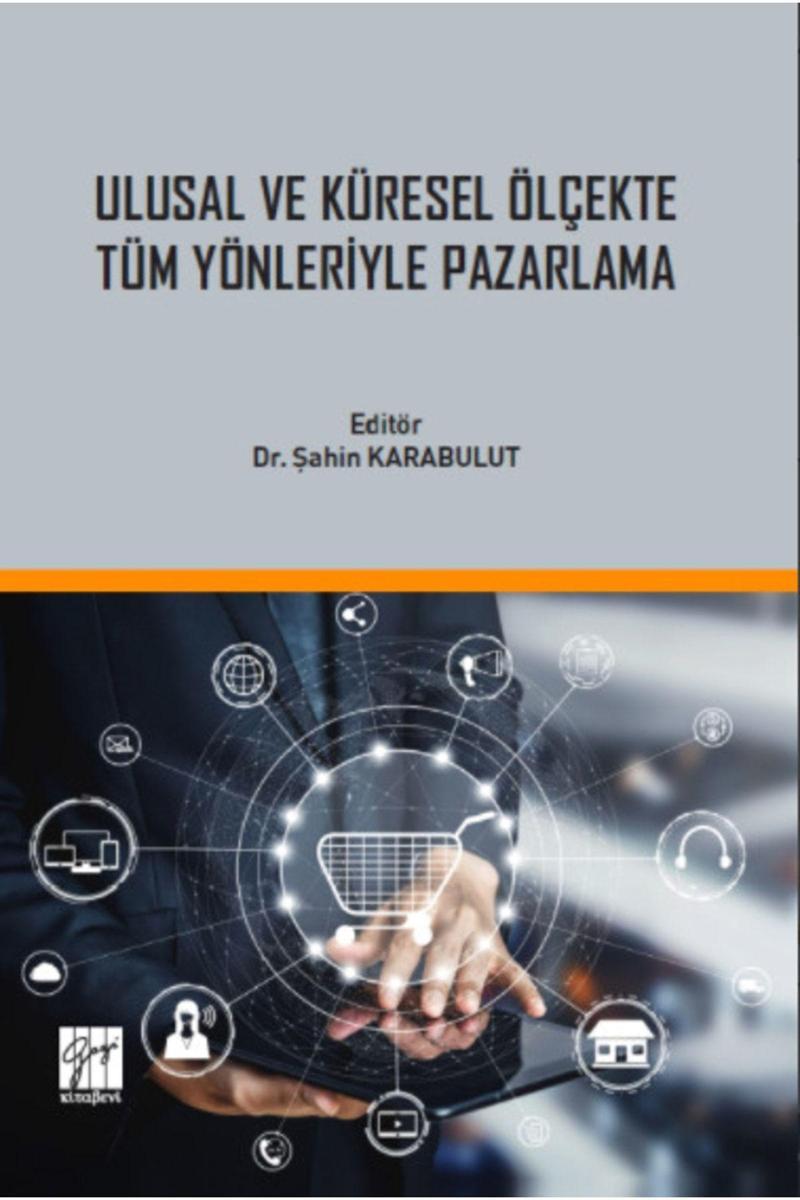 Gazi Kitabevi Ulusal Ve Küresel Ölçekte Tüm Yönleriyle Pazarlama
