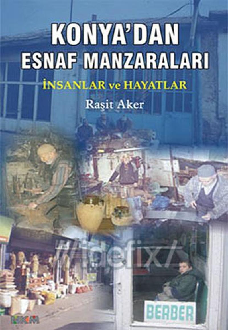 Konya'dan Esnaf Manzaraları