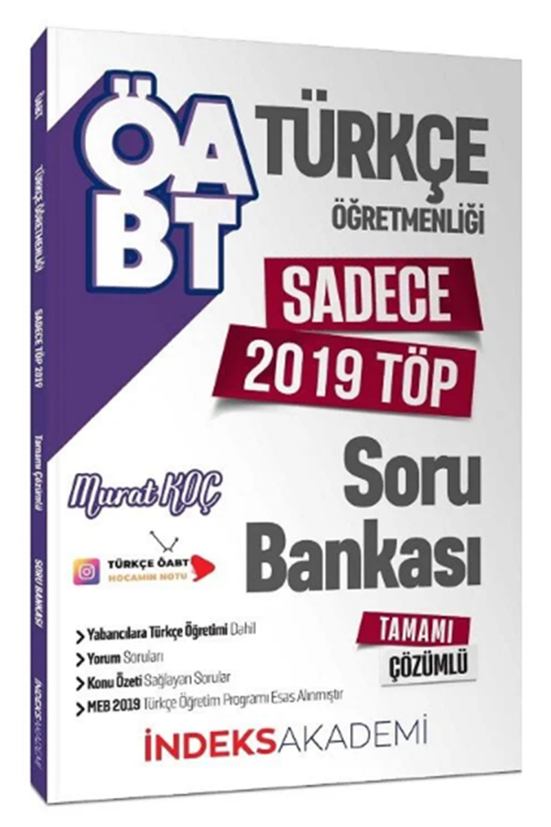 İndeks Akademi Yayıncılık ÖABT Türkçe Öğretmenliği Sadece 2019 TÖP Soru Bankası Çözümlü