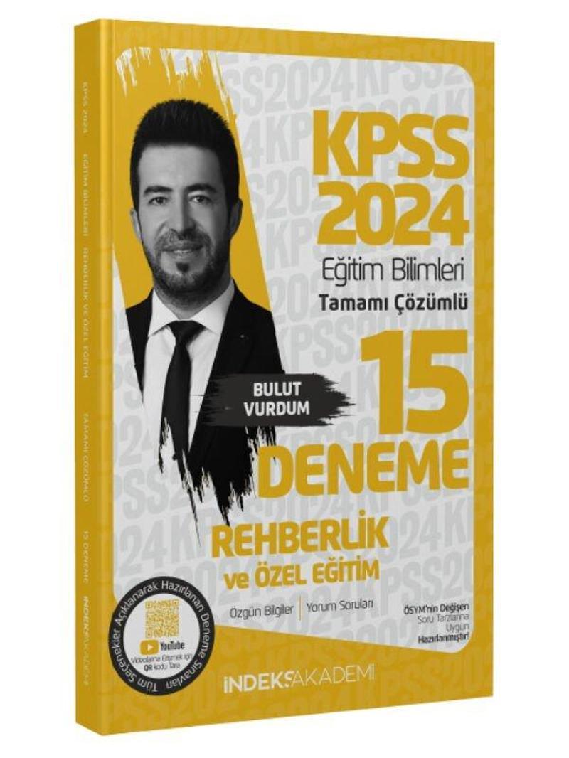 İndeks Akademi 2024 KPSS Eğitim Bilimleri Rehberlik ve Özel Eğitim 15 Deneme Çözümlü - Bulut Vurdum