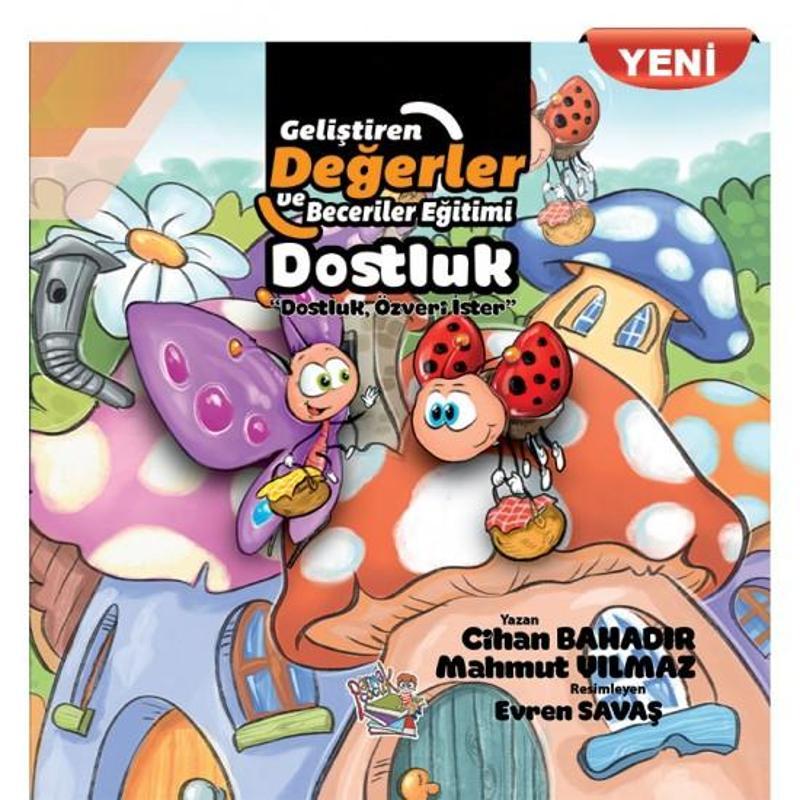 Parmak Çocuk Yayınları Yyg Gelişen Değerler ve Beceri Eğitimi Dostluk / Dostluk, Özveri İster