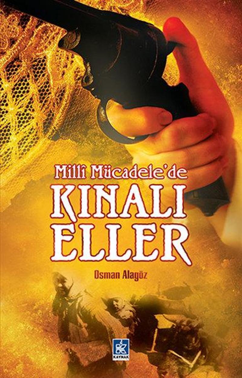 Milli Mücadele'de Kınalı Eller