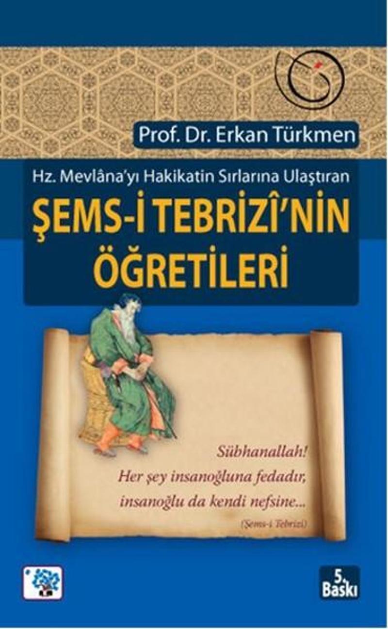 Şems-i Tebrizi'nin Öğretileri