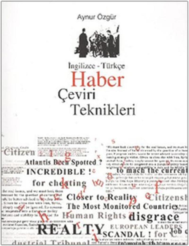 Haber Çeviri Teknikleri (İngilizce-Türkçe)