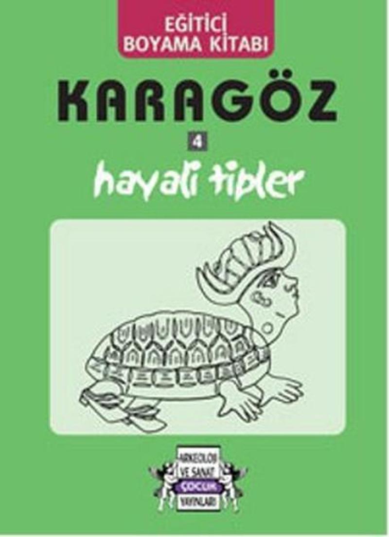 Karagöz 4 - Hayali Tipler