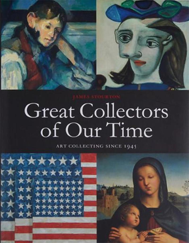 Great Collectors of Our Time