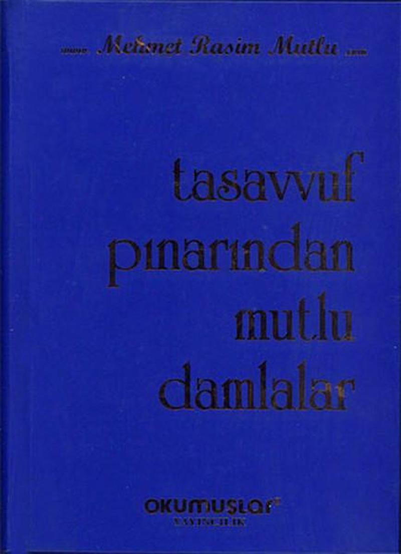 Tasavvuf Pınarından Mutlu Damlalar