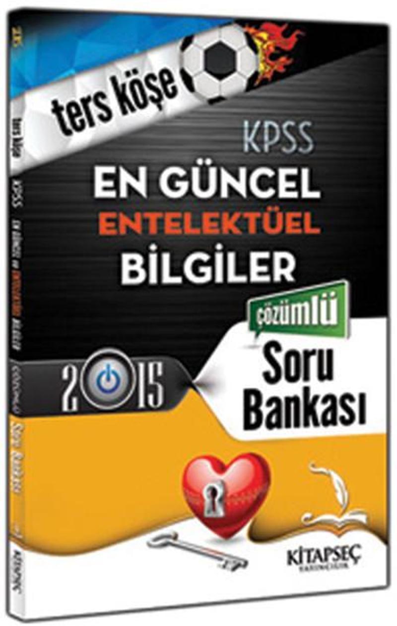 Kitapseç 2015 KPSS En Güncel Entelektüel Bilgiler Çözümlü Soru Bankası