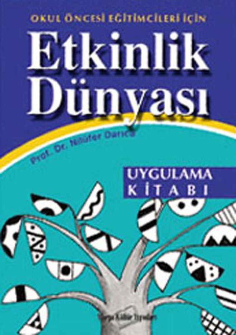 Okul Öncesi Eğitimcileri İçin Etkinlik Dünyası